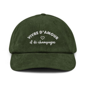 Casquette en velours côtelé Vivre d'amour et de champagne